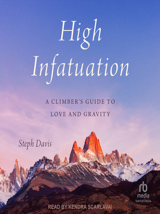 Title details for High Infatuation by Steph Davis - Wait list